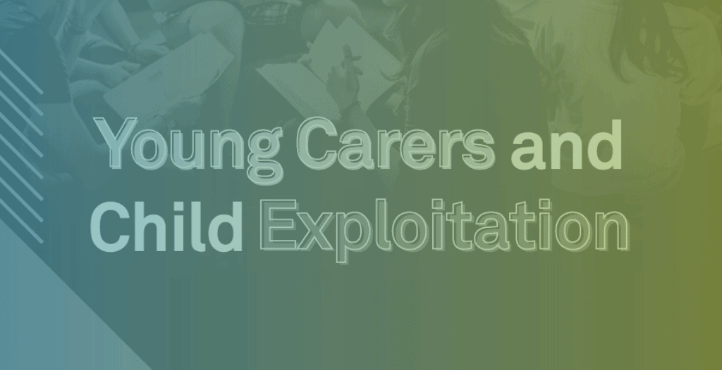 Close-up of a report cover which reads "Young carers and child exploitation"